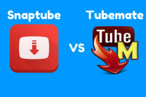 Snaptube vs Tubemate